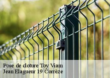 Pose de cloture  toy-viam-19170 Jean Elagueur 19 Corrèze